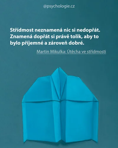 Útěcha ve střídmosti