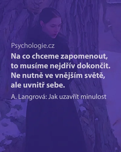 Jak uzavřít minulost