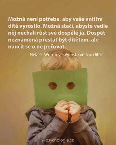 Vyroste vnitřní dítě?