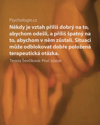 Proč zůstat