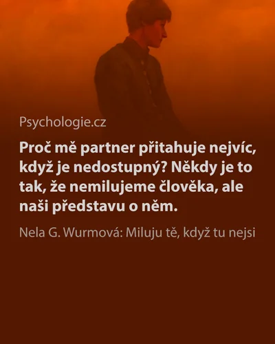 Miluju tě, když tu nejsi