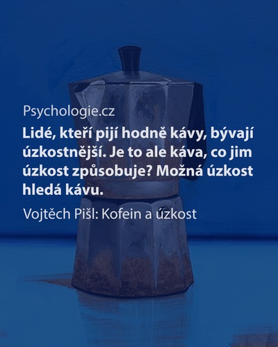 Kofein a úzkost